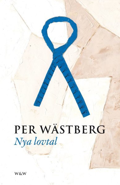 Cover for Wästberg Per · Nya lovtal (Gebundesens Buch) (2009)