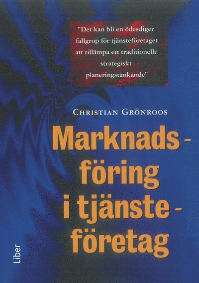 Cover for Christian Grönroos · Marknadsföring i tjänsteföretag (Book) (1998)