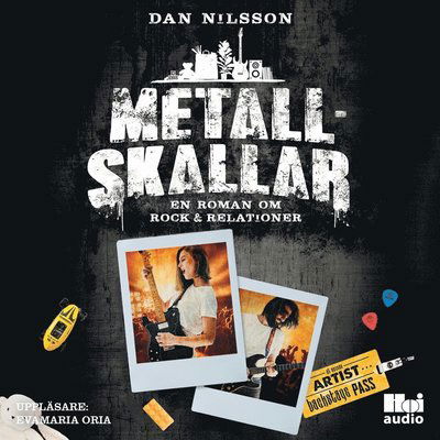 Cover for Dan Nilsson · Metallskallar : en roman om rock &amp; relationer (Audiobook (MP3)) (2020)