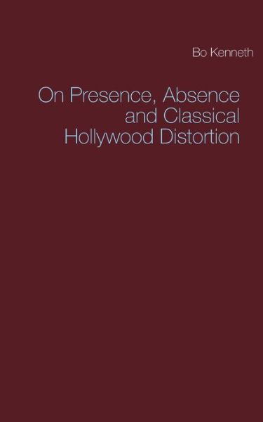 Cover for Kenneth · On Presence, Absence and Classi (Book) (2019)