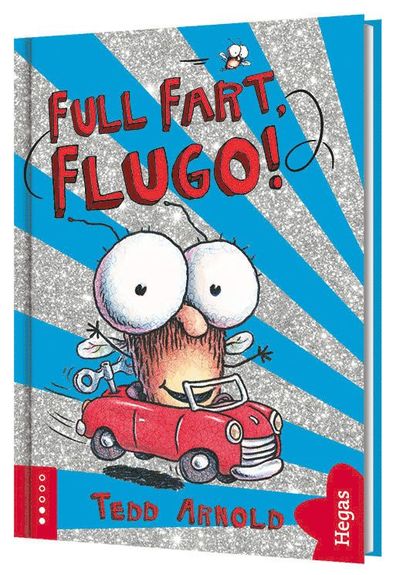 Cover for Tedd Arnold · Full fart Flugo! (Hardcover Book) (2021)