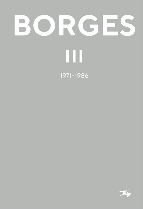 Cover for Jorge Luis Borges · Jorge Luis Borges: Jorge Luis Borges 3 : 1971-1986 (Kartor) (2020)