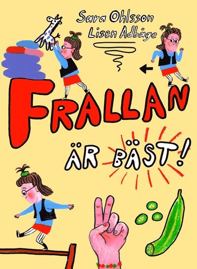 Cover for Sara Ohlsson · Frallan: Frallan är bäst (Bound Book) (2018)