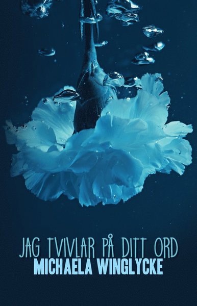 Cover for Michaela Winglycke · William Johnson: Jag tvivlar på ditt ord (Book) (2019)