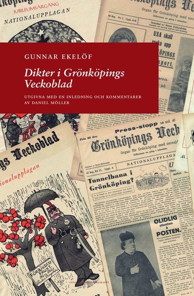 Cover for Gunnar Ekelöf · Dikter i Grönköpings Veckoblad (Indbundet Bog) (2016)