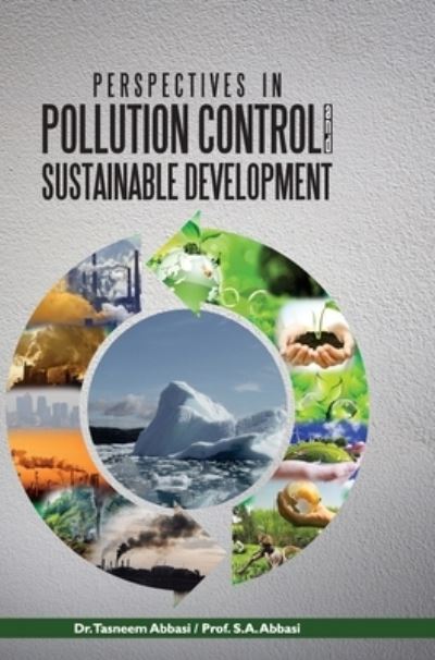 Cover for Tasneem Abbasi · Perspectives in Pollution Control and Sustainable Development (Hardcover Book) (2018)