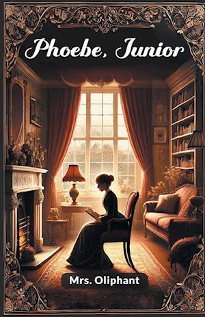 Cover for Mrs Oliphant · Phoebe, Junior (Edition2024) (Paperback Book) (2024)