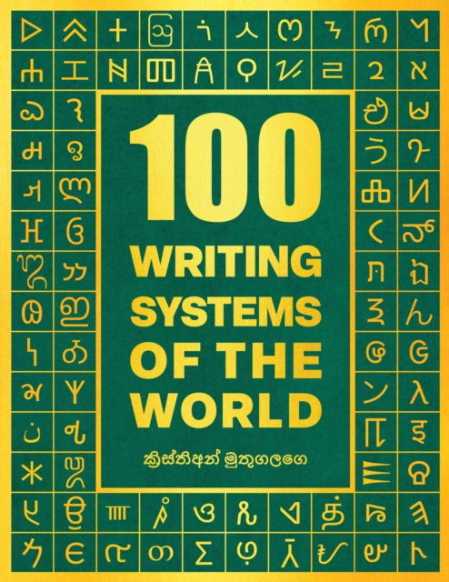 Cover for Kristian Muthugalage · 100 Writing Systems of the World (Paperback Book) (2023)
