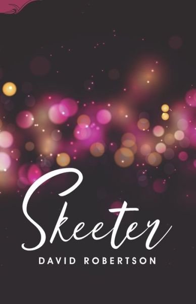 Cover for David Robertson · Skeeter (Paperback Book) (2019)