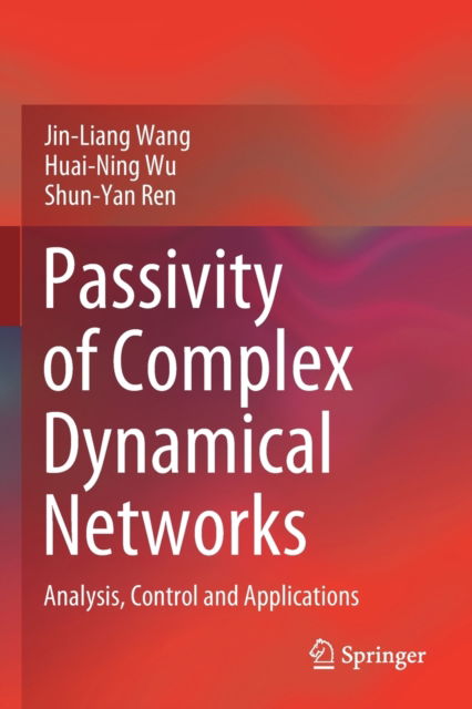 Cover for Jin-Liang Wang · Passivity of Complex Dynamical Networks: Analysis, Control and Applications (Paperback Book) [1st ed. 2021 edition] (2021)