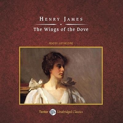 Cover for Henry James · The Wings of the Dove Lib/E (CD) (2010)