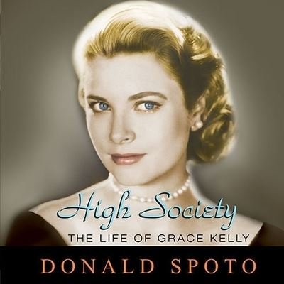 Cover for Donald Spoto · High Society (CD) (2010)
