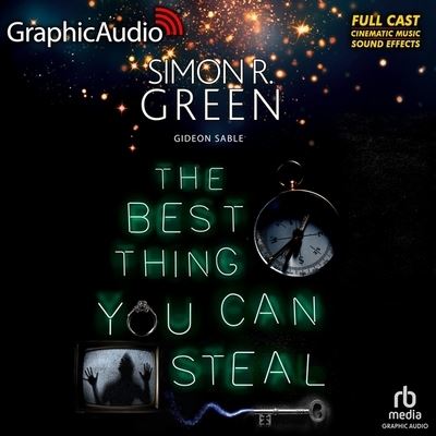 Cover for Simon R Green · The Best Thing You Can Steal [Dramatized Adaptation] (CD) (2021)