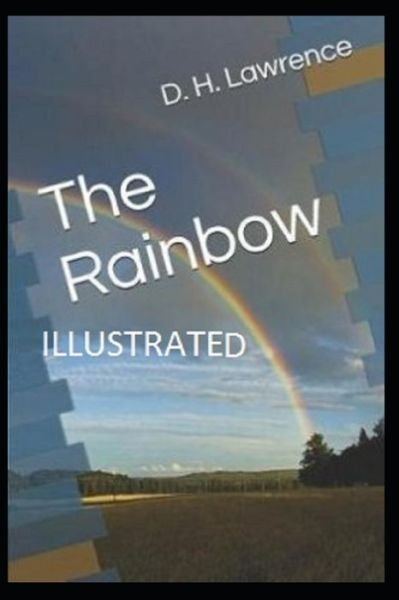 Cover for D H Lawrence · The Rainbow (Paperback Bog) [Illustrated edition] (2021)
