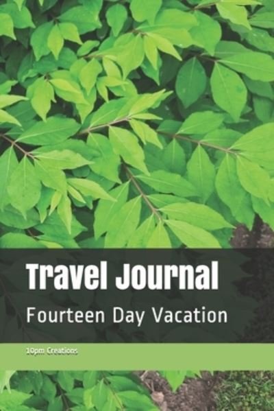 Cover for 10pm Creations · Travel Journal (Taschenbuch) (2021)
