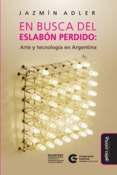 Cover for Jazmin Adler · En busca del eslabon perdido (edicion a color) (Paperback Book) (2020)