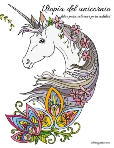 Cover for Nick Snels · Utopia del unicornio libro para colorear para adultos (Paperback Bog) (2021)