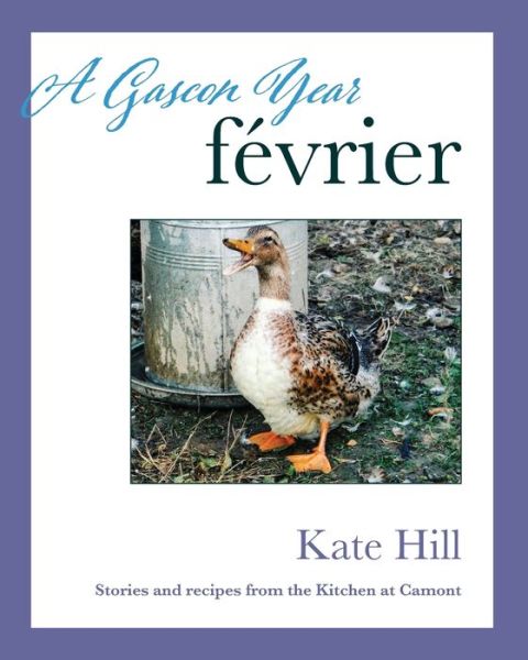 Cover for Kate Hill · A Gascon Year (Paperback Book) (2021)