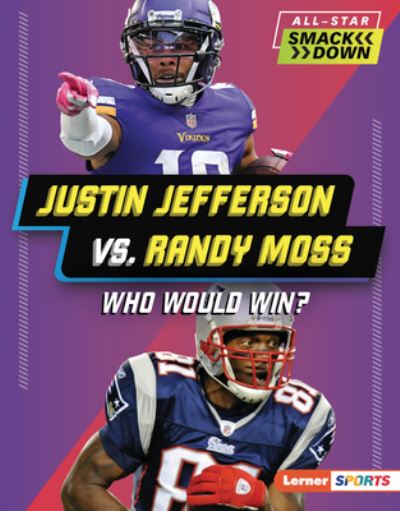 Cover for Jim Gigliotti · Justin Jefferson vs. Randy Moss (Book) (2024)