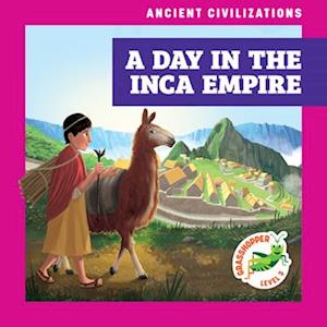 Cover for Janie Havemeyer · A Day in the Inca Empire - Ancient Civilizations (Hardcover Book) (2025)