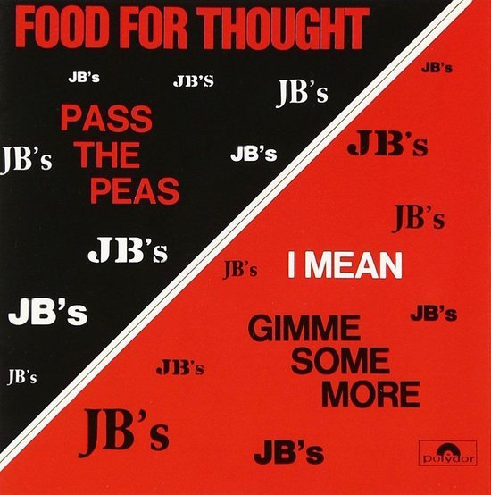 Food For Thought (pass The Peas) - J.B.'s - Musiikki - PEOPLE - 9992608056897 - torstai 7. kesäkuuta 2018