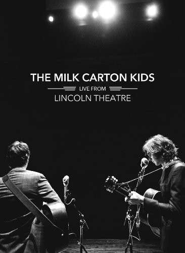 Cover for Milk Carton Kids · Live from the Lincoln Theatre (DVD) (2014)