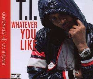 Cover for T.i. · Whatever You Like (SCD) (2008)