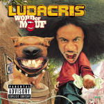 Cover for Ludacris · Word of Mouf (LP) [Fruit Punch Colored Vinyl edition] (2023)