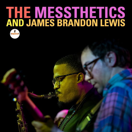 Messthetics & James Brandon Lewis · The Messthetics and James Brandon Lewis (LP) (2024)