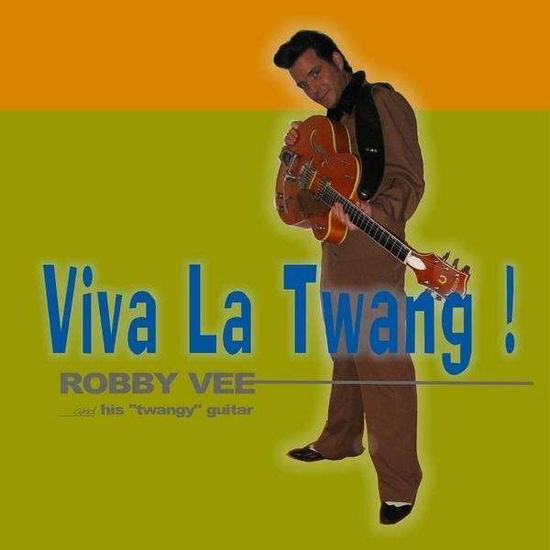 Cover for Robby Vee · Viva La Twang (CD) (2009)