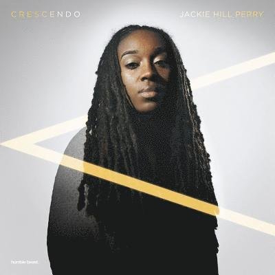 Cover for Jackie Hill Perry · Crescendo (CD) (2018)