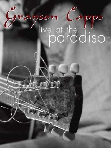 Cover for Grayson Capps · Live at the Paradiso (DVD) (2009)