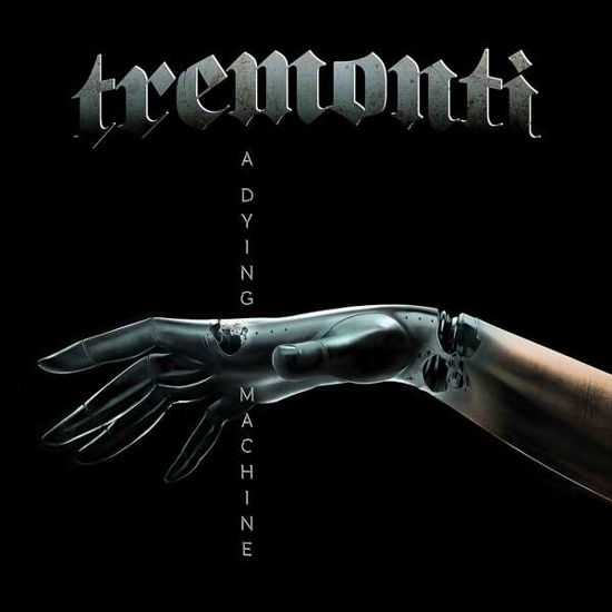 A Dying Machine - Tremonti - Musik - NPRR - 0840588116898 - 8. Juni 2018