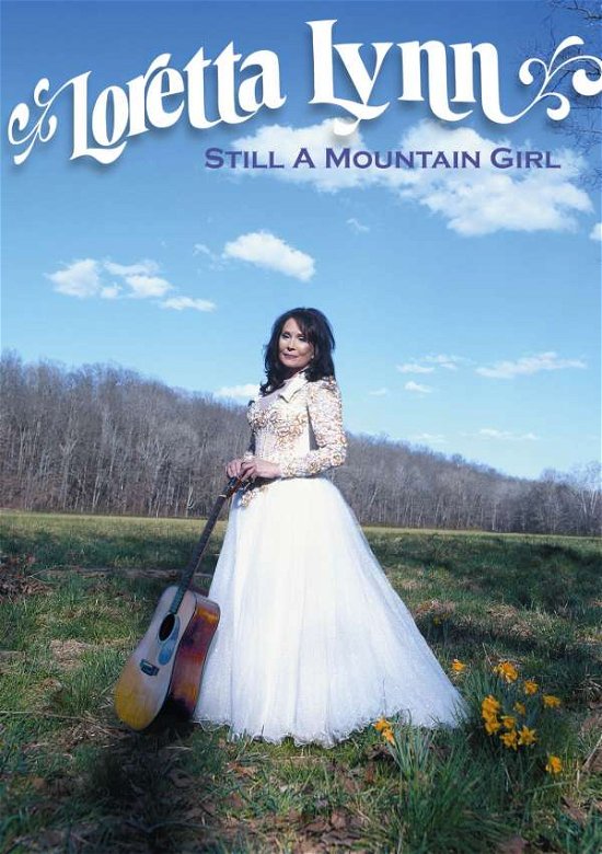 Loretta Lynn: Still a Mountain Girl - Loretta Lynn - Películas - COUNTRY - 0888751949898 - 17 de noviembre de 2016