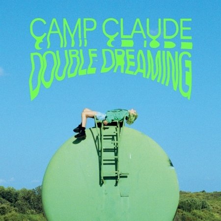 Cover for Camp Claude · Double dreaming (CD) (2019)