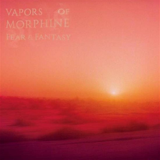 Fear & Fantasy - Vapors Of Morphine - Musik - SCHNITZEL - 4015698338898 - 29. Oktober 2021