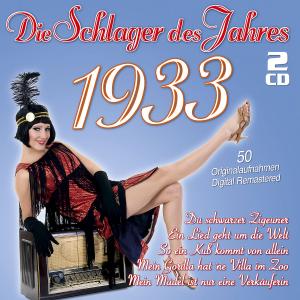 Die Schlager Des Jahres 1933 - Die Schlager Des Jahres 1933 - Musik - MUSICTALES - 4260180619898 - 27. november 2012