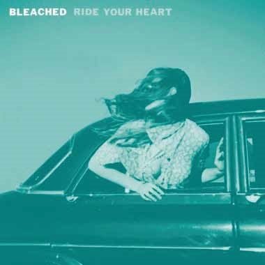 Cover for Bleached · Ride Your Heart (CD) [Japan Import edition] (2019)