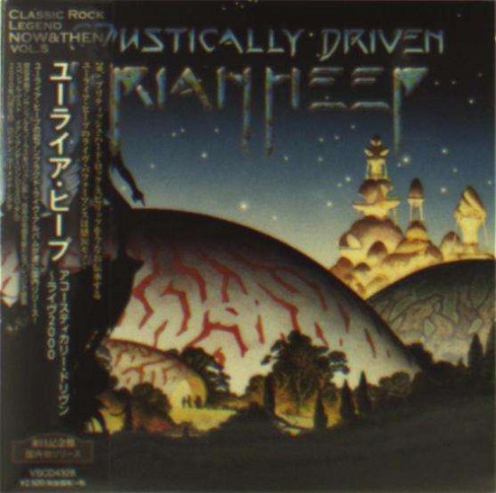 Acoustically Driven: Limited - Uriah Heep - Musiikki - VIVID JAPAN - 4540399261898 - perjantai 22. tammikuuta 2016