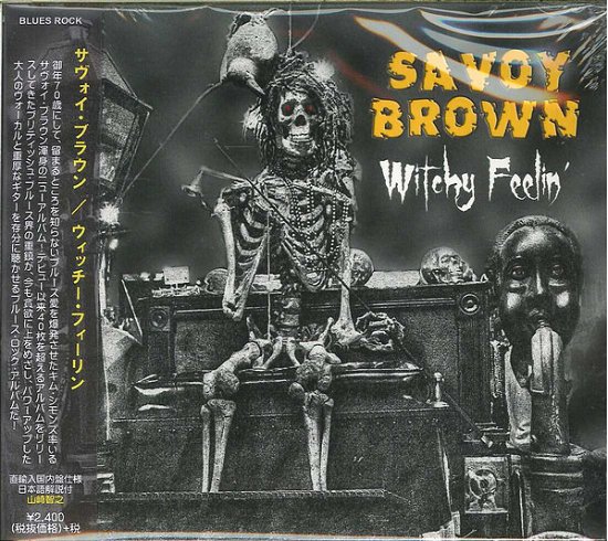 Witchy Feelin' - Savoy Brown - Música - BSMF RECORDS - 4546266211898 - 22 de setembro de 2017