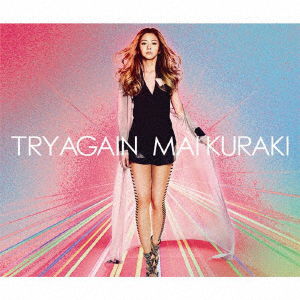 Try Again - Kuraki Mai - Music - NORTHERN MUSIC CO. - 4571295420898 - February 6, 2013