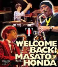 Welcome Back!honda Masato - T-square - Musik - T-SQUARE MUSIC ENTERTAINMENT INC. - 4573221580898 - 19. april 2023
