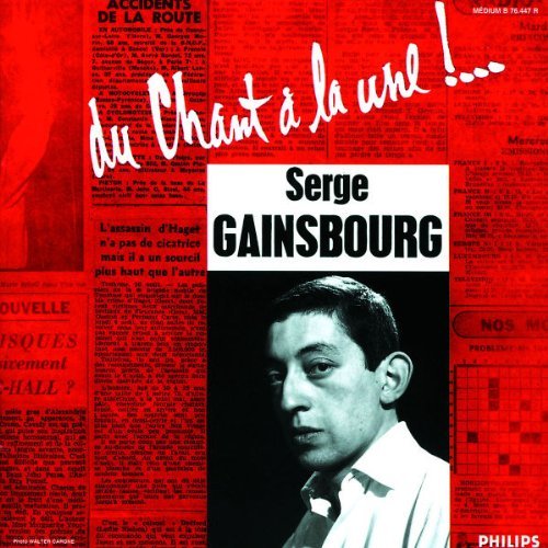 Cover for Serge Gainsbourg · Du Chant A La Une (CD) [Remastered edition] (2001)