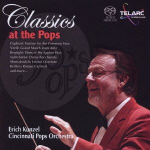 Cover for Erich Kunzel · Classics at the Pops (CD) [Japan Import edition] (2005)
