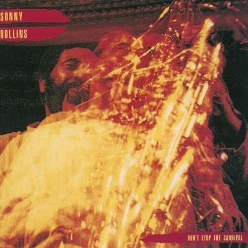 Cover for Sonny Rollins · Don't Stop The Carnival (CD) [Japan Import edition] (2021)