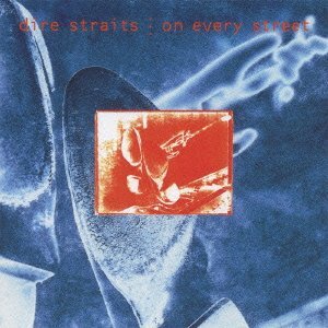 Cover for Dire Straits · On Every Street (CD) [Japan Import edition] (2013)