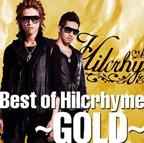 Cover for Hilcrhyme · Best of Hilcrhyme: Gold (CD) (2016)