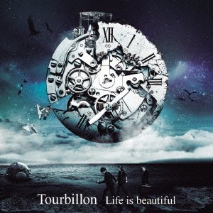 Cover for Tourbillon · Life is Beautiful (CD) [Japan Import edition] (2016)