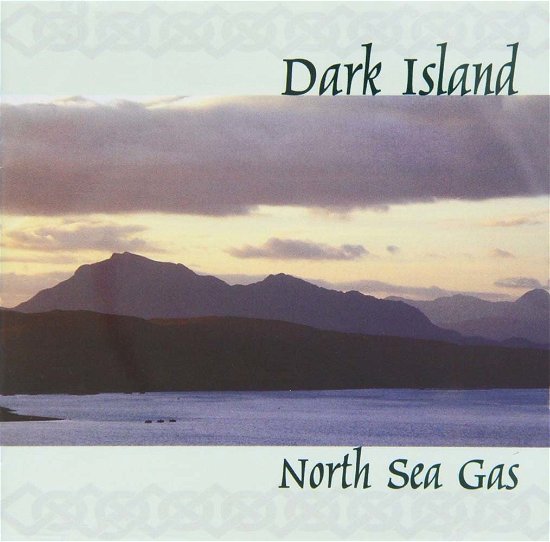 Cover for North Sea Gas · Dark Island (CD) (2017)
