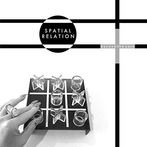 Cover for Spatial Relation · Beyond the Zero (VINYL) (2015)